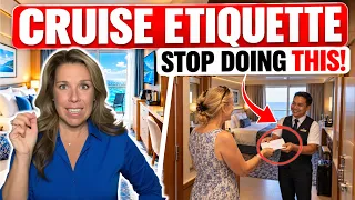 12 Things "Polite" Cruisers Think Crew Appreciate…But They Really Don’t