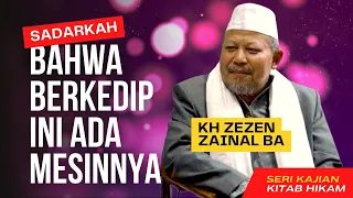 Download Bab Faqoh Kajian Kitab Hikam - Syekh Ibnu Attaillah dikupas oleh KH Zezen Zainal Abidin BA #viral MP3