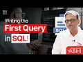 Writing your first SQL query SQL tutorial Part I