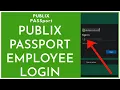 How To Login Publix Passport Employee Account 2026 Publix Passport Employee Sign In