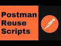 How to reuse test cases and scripts in postman API Testing The K Academy