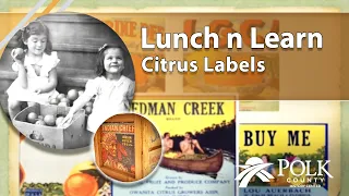 Lunch n Learn - Citrus Labels