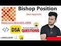 How to find Bishop Position Chess Strategy DSA Tips and Tricks - Hoshiyar Jyani