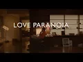 Download Lagu Tame Impala - Love Paranoia