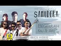 Download Lagu Begitulah Kau Dan Aku - SAMUDERA [ Official Lyrics Video ]