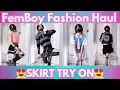 FemBoy Fashion Clothes Haul and Try on - FemBoy Skirt Edition