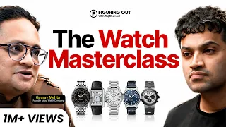 Why Is Watchmaking So Difficult? The Business Behind Luxury | Gaurav Mehta | FO555 Raj Shamani