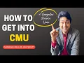CMU COMPLETE GUIDE ON HOW TO GET INTO CMU College Admissions UG PG Transfer College vlog