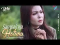 Download Lagu Yelse  - Sampainya Hatimu ( Official Music Video)