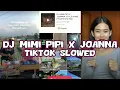 Download Lagu DJ MIMI PIPI X JOANNA TIKTOK || MIMI PIPI X JOANNA EPAM ESTETOD TERBARU ‼️