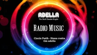 Download Cincin Putih(Diana rosita) - Om Adella MP3