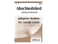Download Lagu Abschiedslied (Song of Farewell) (SATB) - Johannes Brahms, arr. Gerald Custer