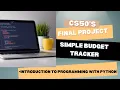 cs50 s final project - Simple Budget Tracker Introduction to programming with python