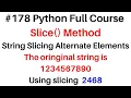 Python Course Slice String Slicing Alternate Elements