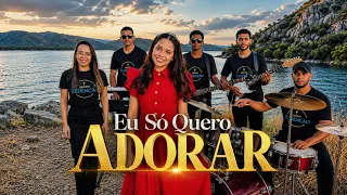 Rayne Almeida / Eu Só Quero Adorar [ Clipe Oficial ]
