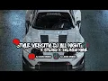 Download Lagu STYLE VELOCITY DJ All NIGHT X DALINDA X STEREO (YANG KALIAN CARI🥵🎧🤙) 