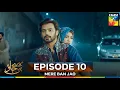 Download Lagu Mere Ban Jao Episode 10