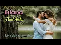 Download Lagu Diana - Paul Anka lirik dan terjemahan