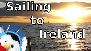 Sailing to Ireland – Ep. 56