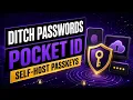 DITCH PASSWORDS Self-Host PassKeys with Pocket ID