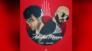 TOHI Asheghet Manam Ft Massari OFFICIAL AUDIO  TOHI Asheghet Manam Ft Massari OFFICIAL AUDIO