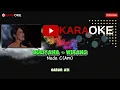Download Lagu SULIYANA - WIRANG (KARAOKE VERSION)MUSIK ORIGINAL NADA C(Am)