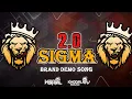 Download Lagu SIGMA SOUND 2.0  DEMO • SIGMA KI SYSTEM BAJTI HAI NEW DEMO SONG || DJ KHODALRAJ DJ VISHAL \u0026 NAVGHAN