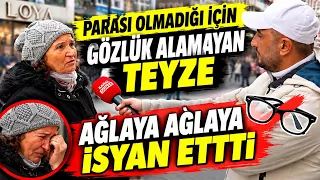 Sürünüyoruz artık yeter ! Parası olmadığı için gözlük alamayan teyze ağlaya ağlaya isyan etti !