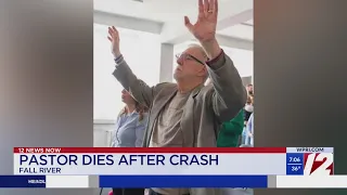 Beloved Fall River pastor dies after crash