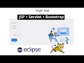 Simple login using JSP Servlet Bootstrap Eclipse Tomcat