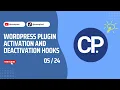 Ep 005 - WordPress Plugin Activation and Deactivation Hooks