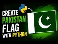 I Created the Pakistan Flag Using Python