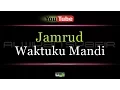 Download Lagu Karaoke Jamrud - Waktuku Mandi