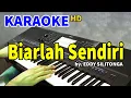 Download Lagu BIARLAH SENDIRI by Eddy Silitonga | KARAOKE HD
