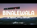 Binalewala - Michael Dutchi Libranda (Lyrics) 🎵