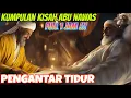 Download Lagu FULL CERITA ABU NAWAS PENGANTAR TIDUR, FULL STORY - NAWAS CHANNEL