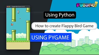 How to create Flappy Bird Game with Python Pygame FULL TUTORIAL