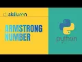 What is Armstrong Number Python Program Explained Step by Step Skilluron