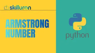 What is Armstrong Number Python Program Explained Step by Step Skilluron