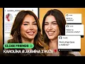 Download Lagu Bavia sa ešte s Aničkou? Karolína a Jasmína z Ruže v CLOSE FRIENDS