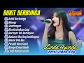 Download Lagu Linda Ayunda Simpatik - BUKIT BERBUNGA - MANGU Fourtwenty - SINARENGAN || DANGDUT TERBARU 2025