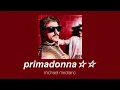 michael medrano - primadonna☆☆ (slowed \u0026 reverb)