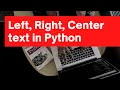 Text Justification in Python