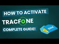 tracfone How to activate your new TRACFONE complete Guide