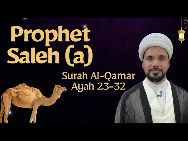 ⁣Prophet Saleh (a) | Surah Al-Qamar Ayeh 23-32 | Sheikh Mohammed Al-Hilli