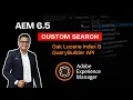 Part 7 AEM Adobe Experience Manager 6 5 Custom Search Oak Lucene Index QueryBuilder API