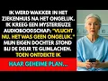 Download Lagu Ik werd wakker in het ziekenhuis en kreeg een audiobericht: \