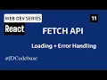 Fetching Data in React - Async Await API Calls Web Development Series JDCodebase