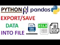 PYTHON HOW TO SAVE DATA ARRAY INTO FILE USING NUMPY PANDAS CSV TXT ECXEL SXLX
