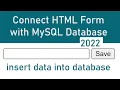 How to Connect HTML Form with MySQL Database using PHP